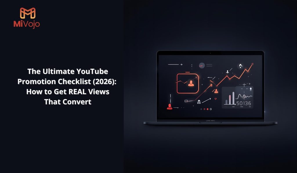 The Ultimate YouTube Promotion Checklist (2026) How to Get REAL Views That Convert