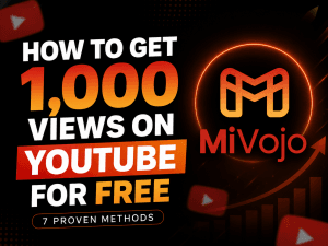 How to Get 1,000 Views on YouTube for Free (7 Proven Methods)